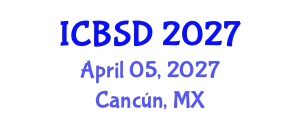 International Conference on Bioeconomy and Sustainable Development (ICBSD) April 05, 2027 - Cancún, Mexico