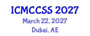 International Conference on Management, Climate Change and Social Science (ICMCCSS) March 22, 2027 - Dubai, United Arab Emirates