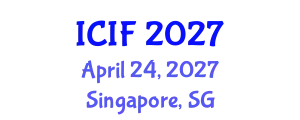 International Conference on Islamic Finance (ICIF) April 24, 2027 - Singapore, Singapore