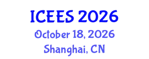 International Conference on Earthquake Engineering and Seismology (ICEES) October 18, 2026 - Shanghai, China
