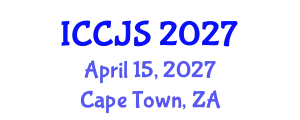 International Conference on Criminal Justice System (ICCJS) April 15, 2027 - Cape Town, South Africa