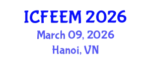 International Conference on Future Energy, Environment and Materials (ICFEEM) March 09, 2026 - Hanoi, Vietnam