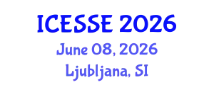 International Conference on Environment Systems Science and Engineering (ICESSE) June 08, 2026 - Ljubljana, Slovenia