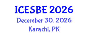 International Conference on Environmental Science and Biological Engineering (ICESBE) December 30, 2026 - Karachi, Pakistan