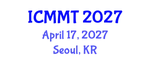 International Conference on Materials, Machines and Technologies (ICMMT) April 17, 2027 - Seoul, Republic of Korea