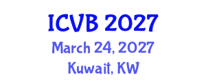 International Conference on Vascular Biology (ICVB) March 24, 2027 - Kuwait, Kuwait