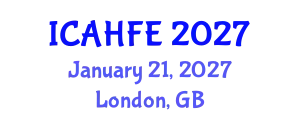 International Conference on Applied Human Factors and Ergonomics (ICAHFE) January 21, 2027 - London, United Kingdom