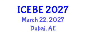 International Conference on Ecology, Biodiversity and Environment (ICEBE) March 22, 2027 - Dubai, United Arab Emirates