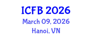 International Conference on Finance and Banking (ICFB) March 09, 2026 - Hanoi, Vietnam