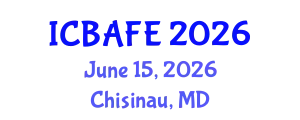 International Conference on Business, Accounting, Finance and Economics (ICBAFE) June 15, 2026 - Chisinau, Republic of Moldova