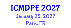 International Conference on Mechanical Design and Power Engineering (ICMDPE) January 25, 2027 - Paris, France