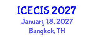International Conference on Electronics, Communication and Information Systems (ICECIS) January 18, 2027 - Bangkok, Thailand