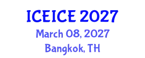 International Conference on Electrical, Instrumentation and Control Engineering (ICEICE) March 08, 2027 - Bangkok, Thailand