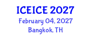 International Conference on Electrical, Instrumentation and Control Engineering (ICEICE) February 04, 2027 - Bangkok, Thailand