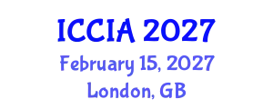 International Conference on Computational Intelligence and Applications (ICCIA) February 15, 2027 - London, United Kingdom