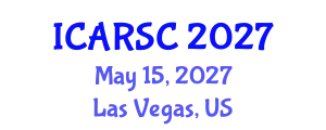 International Conference on Autonomous Robot Systems and Communications (ICARSC) May 15, 2027 - Las Vegas, United States
