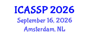 International Conference on Acoustics, Speech and Signal Processing (ICASSP) September 16, 2026 - Amsterdam, Netherlands