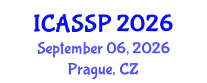 International Conference on Acoustics, Speech and Signal Processing (ICASSP) September 06, 2026 - Prague, Czechia