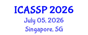 International Conference on Acoustics, Speech and Signal Processing (ICASSP) July 05, 2026 - Singapore, Singapore