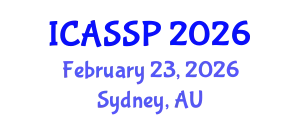 International Conference on Acoustics, Speech and Signal Processing (ICASSP) February 23, 2026 - Sydney, Australia