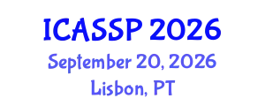 International Conference on Acoustics, Speech and Signal Processing (ICASSP) September 20, 2026 - Lisbon, Portugal