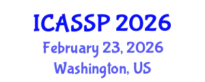 International Conference on Acoustics, Speech and Signal Processing (ICASSP) February 23, 2026 - Washington, United States