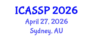 International Conference on Acoustics, Speech and Signal Processing (ICASSP) April 27, 2026 - Sydney, Australia
