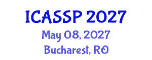 International Conference on Acoustics, Speech and Signal Processing (ICASSP) May 08, 2027 - Bucharest, Romania