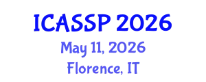 International Conference on Acoustics, Speech and Signal Processing (ICASSP) May 11, 2026 - Florence, Italy