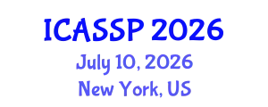 International Conference on Acoustics, Speech and Signal Processing (ICASSP) July 10, 2026 - New York, United States