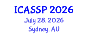 International Conference on Acoustics, Speech and Signal Processing (ICASSP) July 28, 2026 - Sydney, Australia