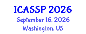 International Conference on Acoustics, Speech and Signal Processing (ICASSP) September 16, 2026 - Washington, United States