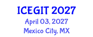International Conference on e-Governance and Information Technology (ICEGIT) April 03, 2027 - Mexico City, Mexico
