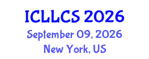 International Conference on Language Literature and Cultural Studies (ICLLCS) September 09, 2026 - New York, United States