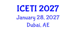 International Conference on Engineering and Technology Innovation (ICETI) January 28, 2027 - Dubai, United Arab Emirates