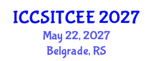 International Conference on Computer Science, Information Technology, Computer and Electrical Engineering (ICCSITCEE) May 22, 2027 - Belgrade, Serbia