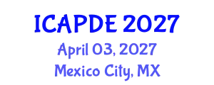 International Conference on Analysis and Partial Differential Equations (ICAPDE) April 03, 2027 - Mexico City, Mexico