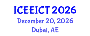 International Conference on Electrical Engineering, Information and Communication Technology (ICEEICT) December 20, 2026 - Dubai, United Arab Emirates