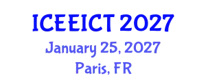 International Conference on Electrical Engineering, Information and Communication Technology (ICEEICT) January 25, 2027 - Paris, France