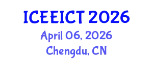 International Conference on Electrical Engineering, Information and Communication Technology (ICEEICT) April 06, 2026 - Chengdu, China