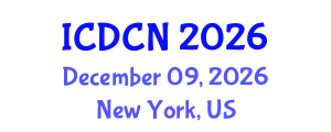 International Conference on Digital Communication and Networks (ICDCN) December 09, 2026 - New York, United States