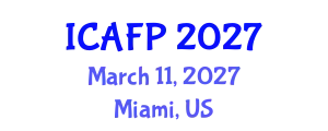 International Conference on Advances in Food Processing (ICAFP) March 11, 2027 - Miami, United States