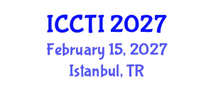 International Conference on Climate Change: Threats and Impacts (ICCTI) February 15, 2027 - Istanbul, Turkey