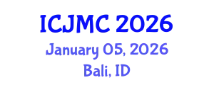 International Conference on Journalism and Mass Communication (ICJMC) January 05, 2026 - Bali, Indonesia