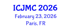 International Conference on Journalism and Mass Communication (ICJMC) February 23, 2026 - Paris, France