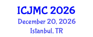 International Conference on Journalism and Mass Communication (ICJMC) December 20, 2026 - Istanbul, Turkey