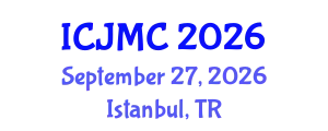 International Conference on Journalism and Mass Communication (ICJMC) September 27, 2026 - Istanbul, Turkey
