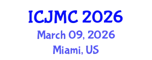 International Conference on Journalism and Mass Communication (ICJMC) March 09, 2026 - Miami, United States