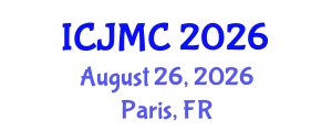 International Conference on Journalism and Mass Communication (ICJMC) August 26, 2026 - Paris, France