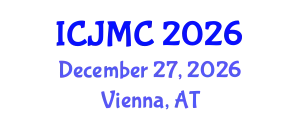 International Conference on Journalism and Mass Communication (ICJMC) December 27, 2026 - Vienna, Austria